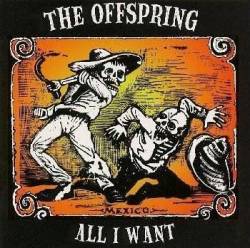 The Offspring : All I Want